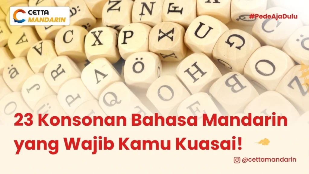 kumpulan konsonan bahasa mandarin yang wajib dikuasai pemula|konsonan Mandarin