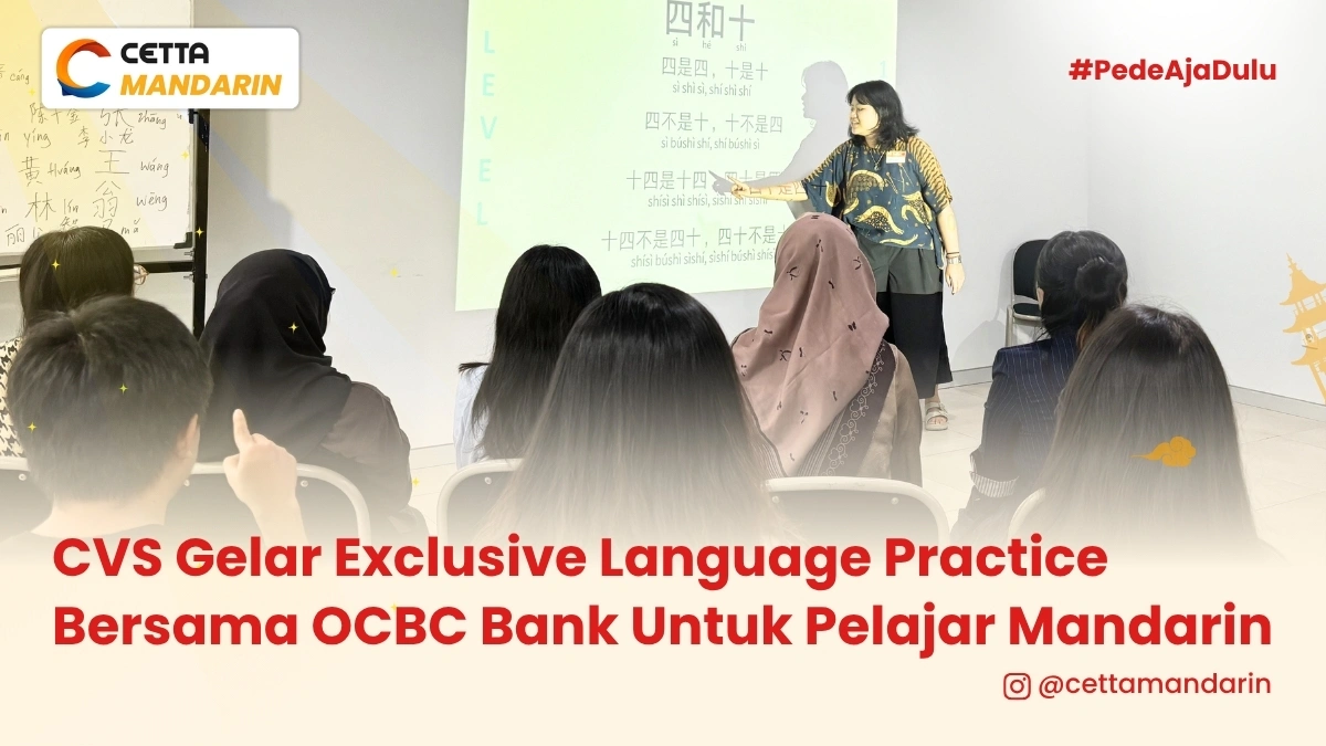 Laoshi Dewi sedang mengejar peserta CVS Language Practice Mandarin