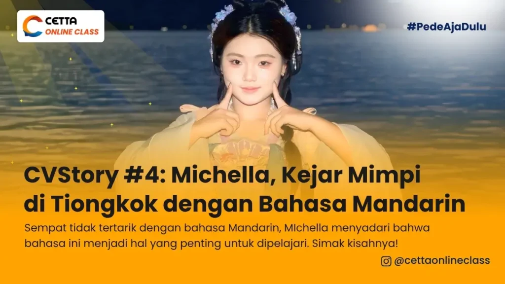 michella wijaya salah satu alumni cetta mandarin yang membagikan kisahnya|sebuah keluarga sedang merayakan imlek dan tidak melakukan kegiatan yang jadi pantangan|pedagang yang menjual makanan unik china|seseorang yang sukses setelah mengikuti prinsip hidup orang tionghoa