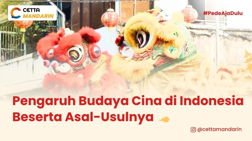barongsai sebagai salah satu budaya china yang ada di indonesia|budaya China