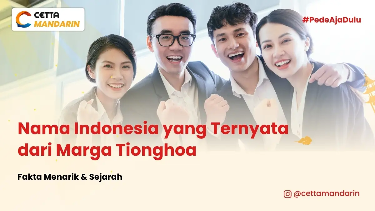 nama-nama-orang-indonesia-ini-ternyata-dari-marga-tionghoa|marga tionghoa
