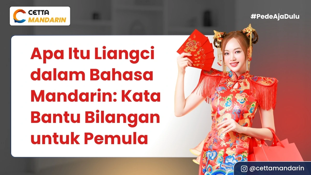 poret perempuan yang tau apa itu liangci dalam bahasa mandarin